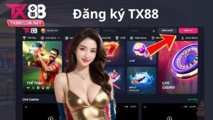 Lợi ích khi đăng ký TX88
